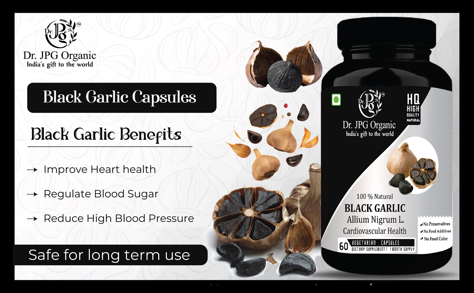 Dr. JPG Organic Black garlic Extract Capsules 500mg, 60 Veg. For Improves heart health/Regulates blood sugar levels.