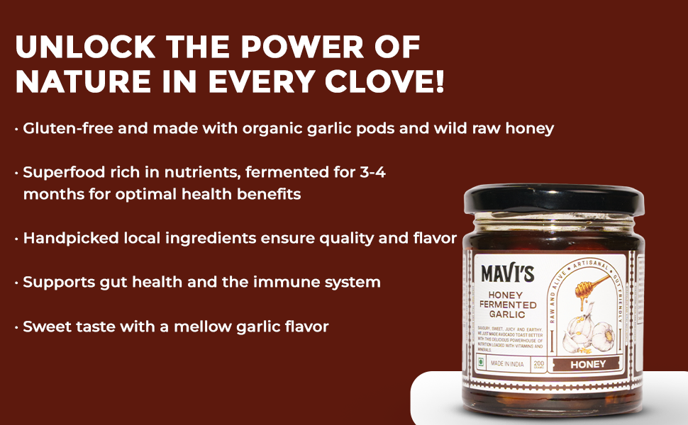 MAVI's Honey Fermented Garlic | 4 Month Fermented | Organic Garlic Pods and Wild Raw Honey | No Preservatives, Artificial Flavour, Colour or Sweetener | 200g | Pack of 1