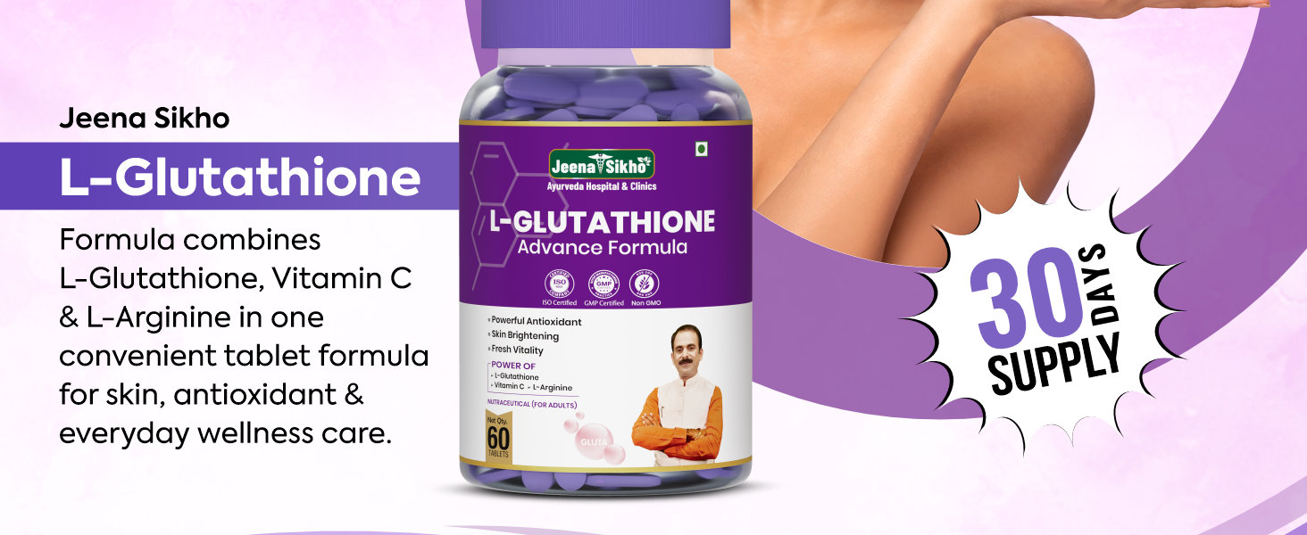 Jeena Sikho L-Glutathione Advance Formula | Powerful Antioxidant, Skin Brightening, Detox and Immune Support | With Vitamin C and L-Arginine, 60 Tablets Pack of 1