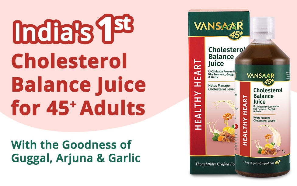 Vansaar 45+ Cholesterol Balance Juice, 1L | Cholesterol Care & Heart Health Supplement with Arjuna, Garlic & 6 Potent Herbs | Ayurvedic Supplement for 45+ Adults