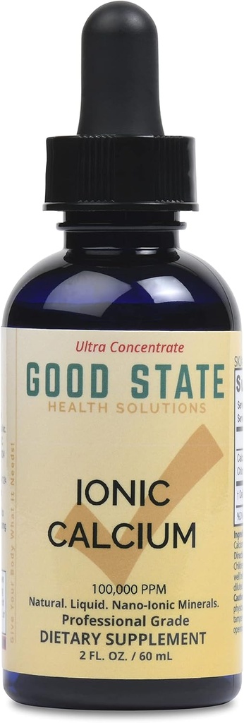 Good State Liquid Ionic Calcium Ultra Concentrate - 10 Drops Equals 50 Mg - 100 Servings Per Bottle 1.6fl. oz 2
