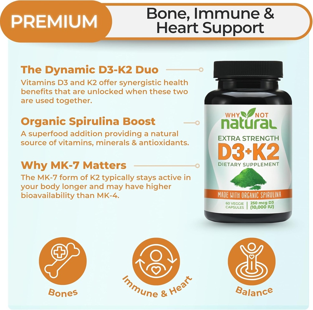 Why Not Natural Vitamin D3 K2 (MK-7) with Organic Spirulina, 10000 IU Extra Strength Supplement in Veggie Capsules, Supports Bone Health, Immune System and Mood 3