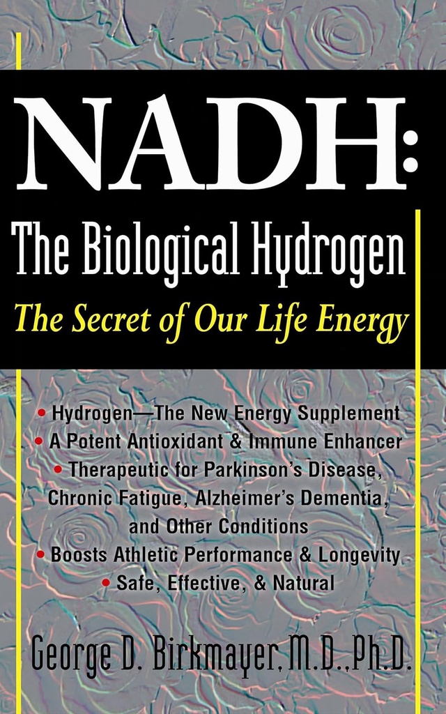 NADH:生物的水素:生命エネルギーの秘密