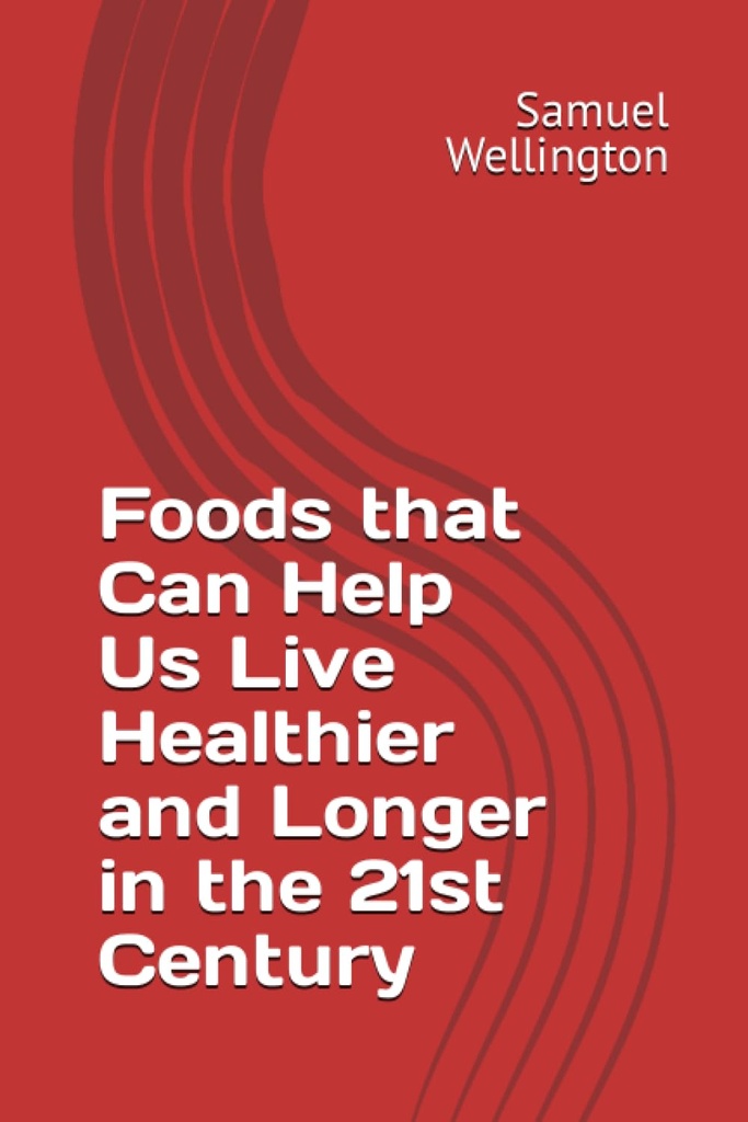 21世紀に生きる健康と長く生きるのを助けることができる食品