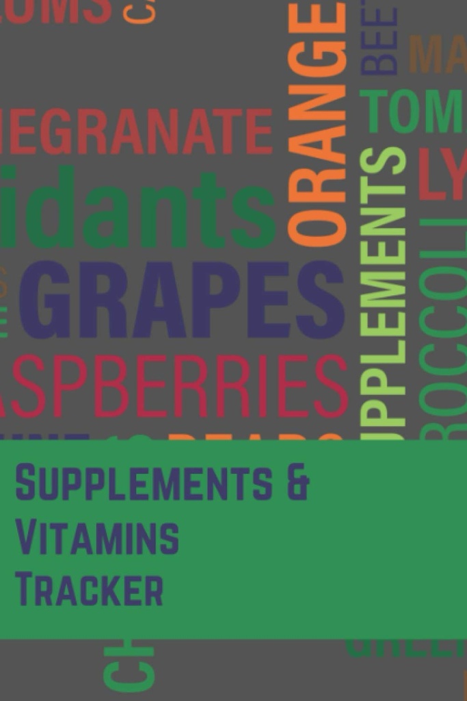 補足およびビタミンの追跡者:記録およびトラックの補足及びビタミンの適量、毎日のチェックリストおよび退役者、...、Nurse、高齢者(6" x9」120ページ) -Paperback