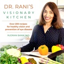 Dr. Rani's Visionary Kitchen (Beyond Carrots)