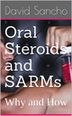 経口ステロイドとSARMs: なぜとどのように