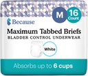 Because Adult Incontinence Tabbed Briefs for Women and Men - Adjustable Unisex Maximum Absorbency Disposable Underwear, Anti-Odor, Holds 6 Cups - White, Medium, 16 Count (Pack of 1)