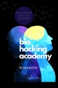 BIOHACKER ACADEMY WORKBOOKの自己最適化のBiofeedbackのカバー黒い白の内部の認知男性版:完全な2か月8週プランナーの瞑想の補足の食事療法およびbiohacking